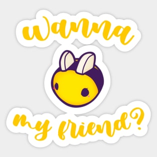 Wanna Bee my friend save the bees purple kawaii cute adorable Sticker